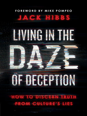 cover image of Living in the Daze of Deception